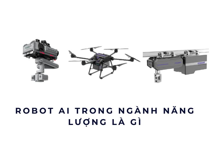 Robot AI trong ngành năng lượng là gì