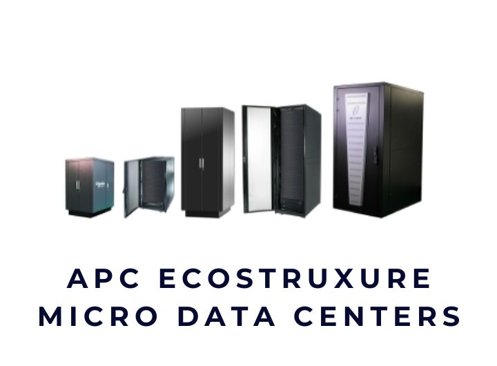 Tủ Rack APC 15U 24U 42U 43U EcoStruxure Micro Data Centers Tủ Rack APC 15U 24U 42U 43U EcoStruxure Micro Data Centers
