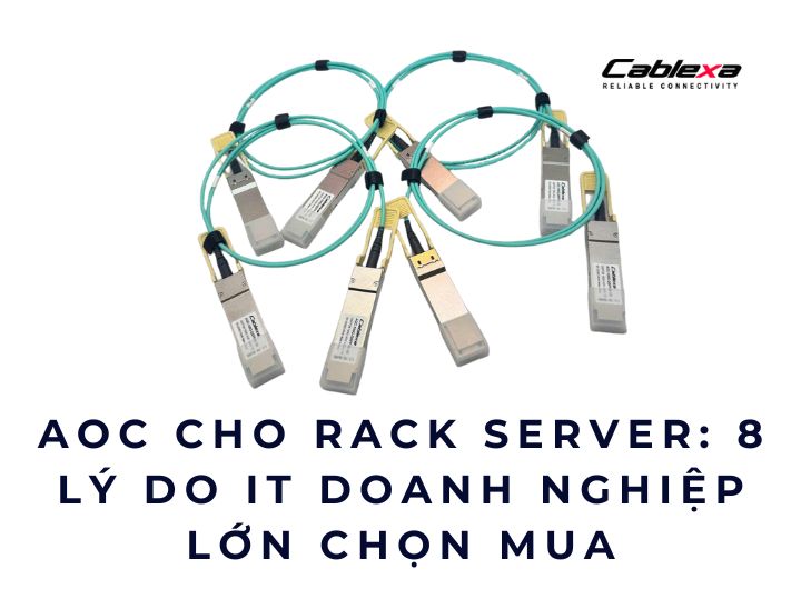 AOC cho rack server: 8 lý do IT doanh nghiệp lớn chọn mua