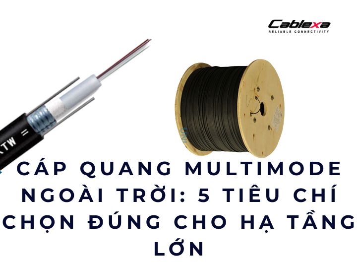 cáp quang multimode ngoài trời