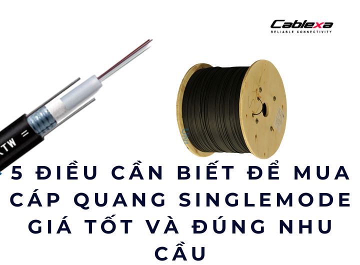 cáp quang singlemode giá tốt 