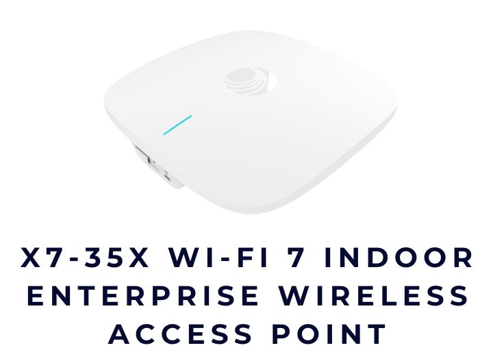 Cambium X7-35X Wi-Fi 7 Indoor Access Point Cambium X7-35X Wi-Fi 7 Indoor Access Point