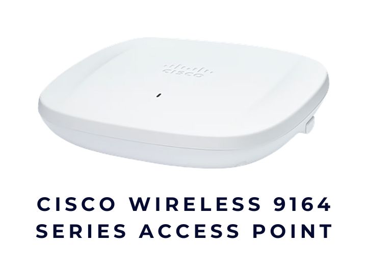 Cisco Catalyst 9164 Series Access Point