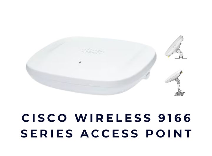 Cisco Catalyst 9166 Series Access Points Data Sheet – Wi-Fi 6E cho triển khai lớn & quan trọng