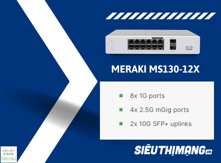 Cisco Meraki MS130-12X Cloud-Managed 8GE+ 4X(2.5GE) 240W POE+ Meraki MS130-12X-HW