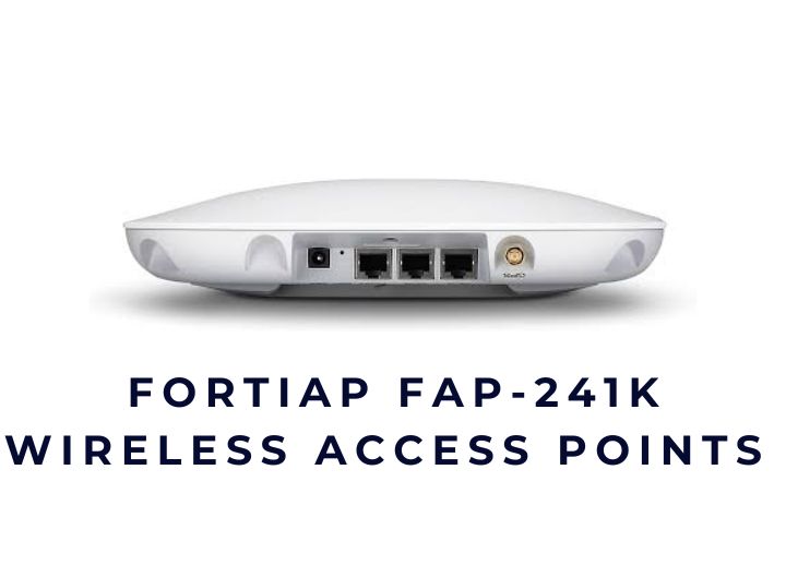 Thiết bị thu phát sóng không dây Fortinet Secure WiFi 7 FortiAP FAP-241K Access Point Wireless