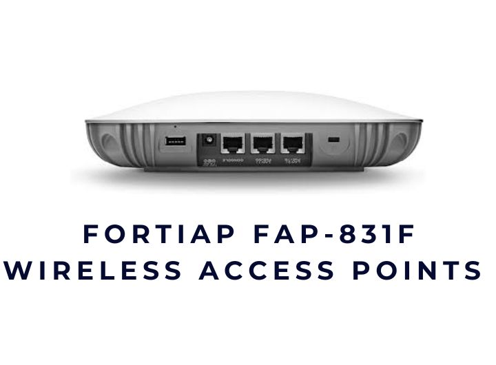 Thiết bị thu phát sóng không dây WiFi 6 Fortinet FortiAP FAP-831F Access Point