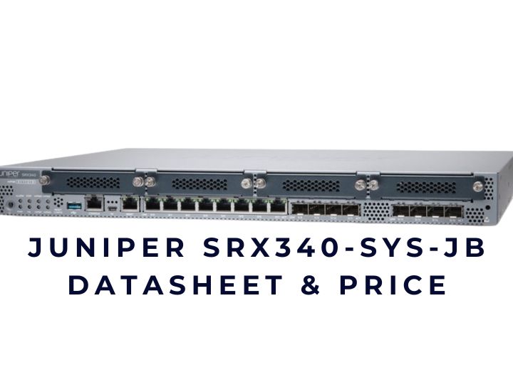 Tường lửa SRX340 Juniper chính hãng