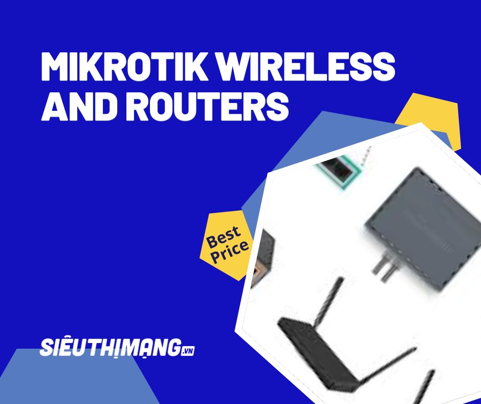 MikroTik Wireless and Routers