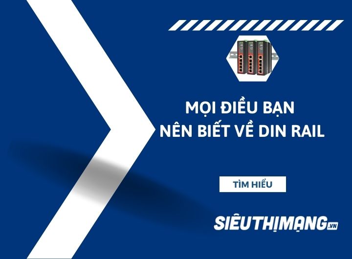 Mọi điều bạn nên biết về DIN Rail