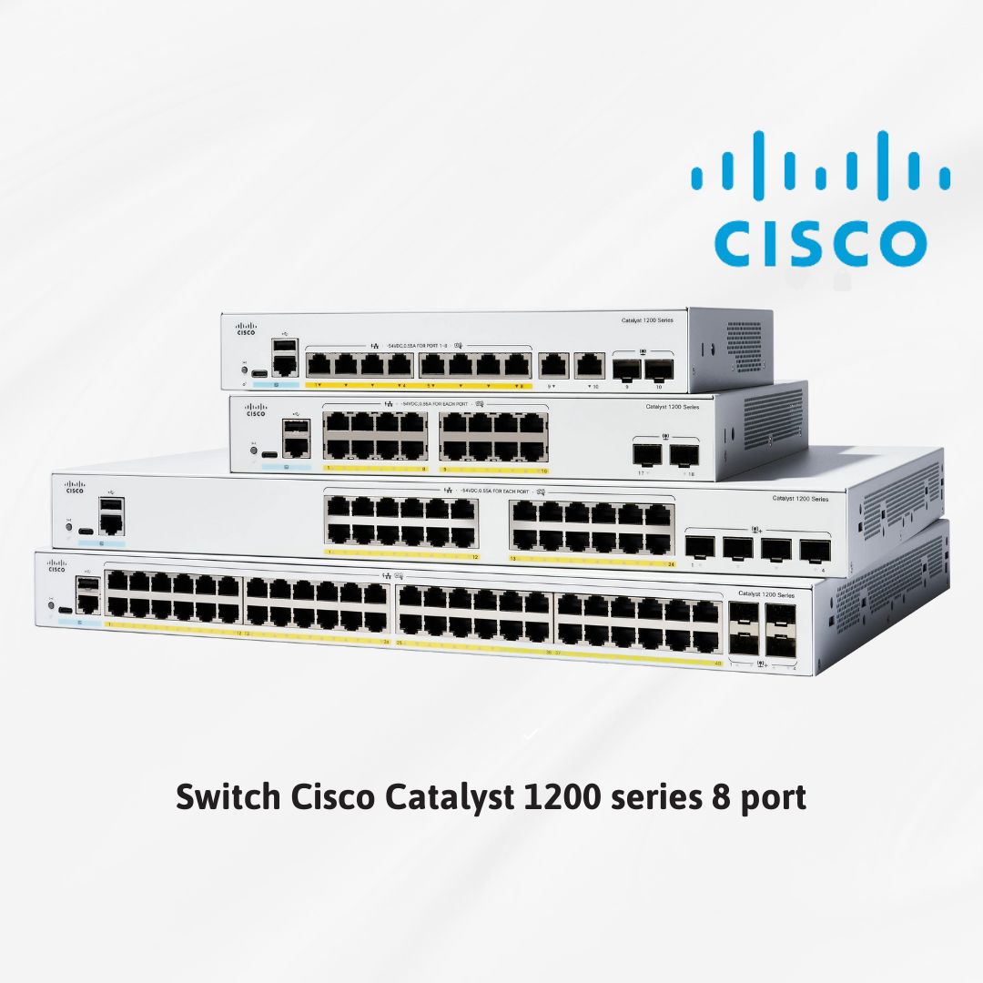 Báo giá phân phối bộ chuyển mạch Cisco Catalyst 1200 series 8 port, 8 ports C1200-8T-D, 8 cổng C1200-8T-E-2G, switch PoE C1200-8FP-E-2G, C1200-8P-E-2G, ✓ Chính hãng giá tốt số 1️⃣ Việt Nam ⭐