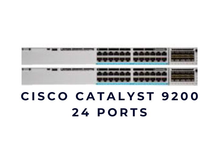 Cisco Catalyst 9200 series 9200L, 9200CX, 24 port, 24ports, 24 cổng switch PoE ✓ Chính hãng giá tốt số 1️⃣ Việt Nam