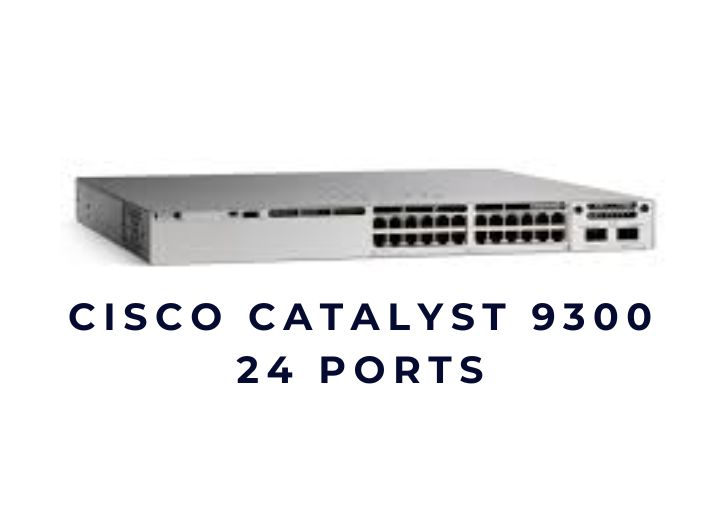 Cisco Catalyst 9300 series 24 port