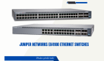 Bảng giá Switch Juniper EX4100 series mới nhất năm