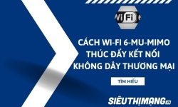 Cách Wi-Fi 6 và MU-MIMO thúc đẩy kết nối không dây thương mại