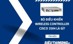 Bộ điều khiển và quản lý tập trung không dây Wireless Controller Cisco 3504 là gì?