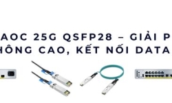 Cáp AOC 25G QSFP28 – Giải pháp băng thông cao, kết nối data center