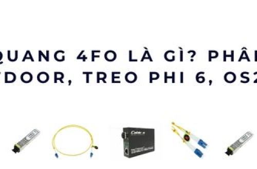 Cáp quang 4FO – Giải pháp truyền dẫn 4 sợi cho camera & liên kết tòa nhà