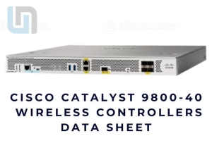 Cisco Catalyst 9800-40 Wireless Controller