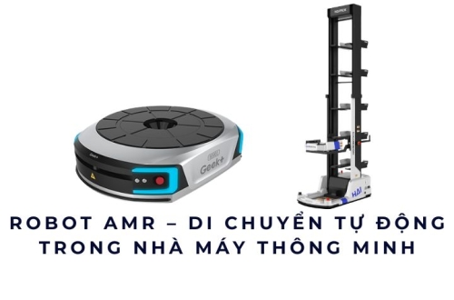 Robot AMR – Di chuyển tự động trong nhà máy thông minh