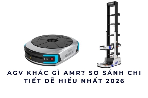 AGV và AMR khác gì? So sánh thực tế dễ hiểu 2026
